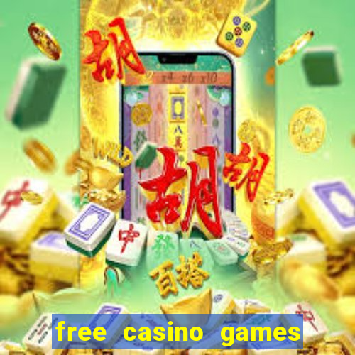 free casino games and slots