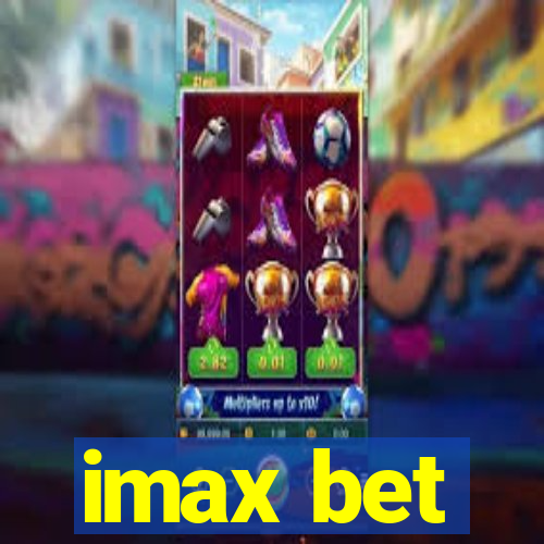 imax bet