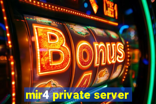 mir4 private server