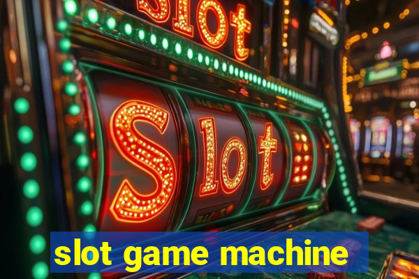 slot game machine