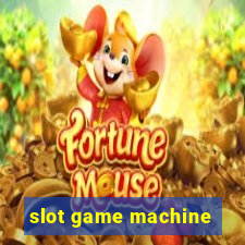 slot game machine