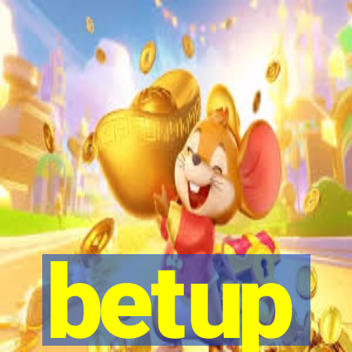 betup