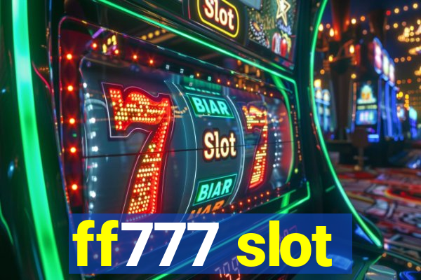 ff777 slot