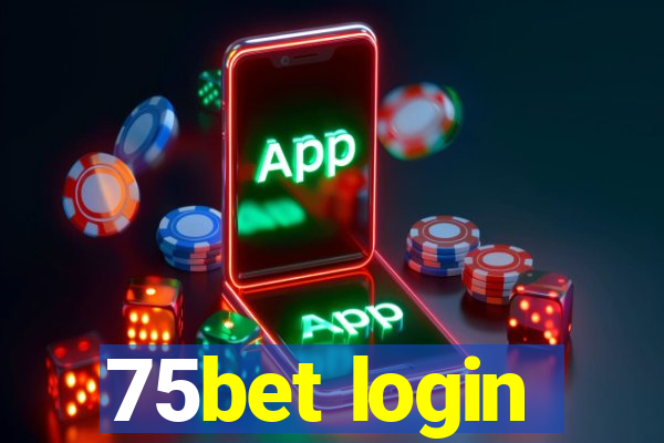 75bet login