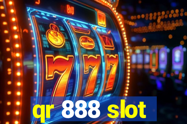 qr 888 slot