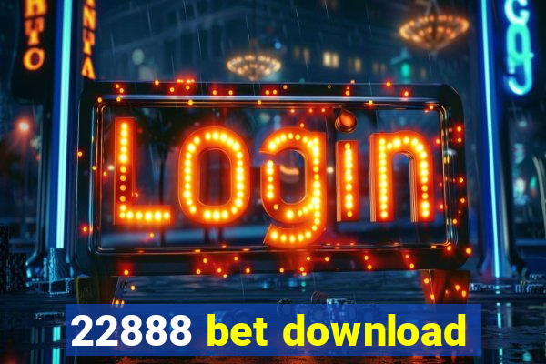 22888 bet download