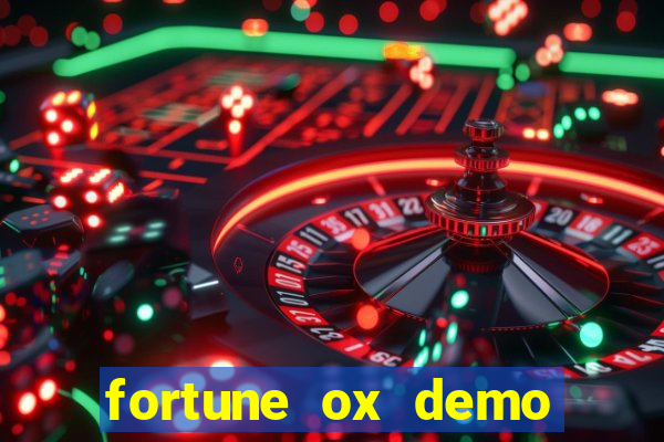 fortune ox demo cassino 24