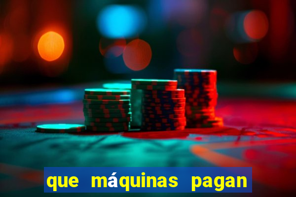 que máquinas pagan más en el casino online