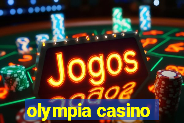 olympia casino