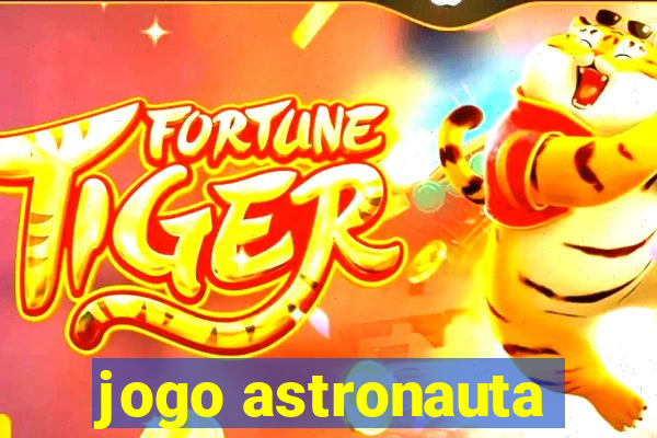 jogo astronauta