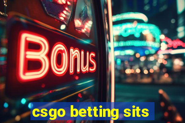 csgo betting sits