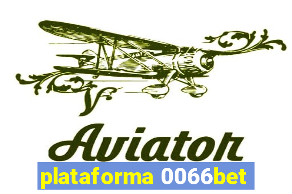 plataforma 0066bet