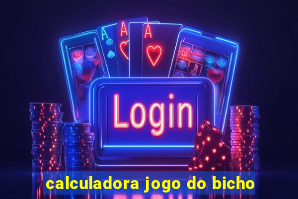 calculadora jogo do bicho