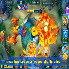 calculadora jogo do bicho