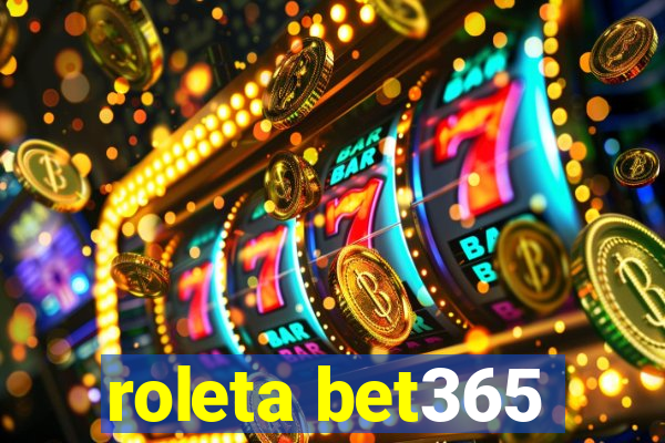 roleta bet365