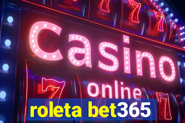 roleta bet365