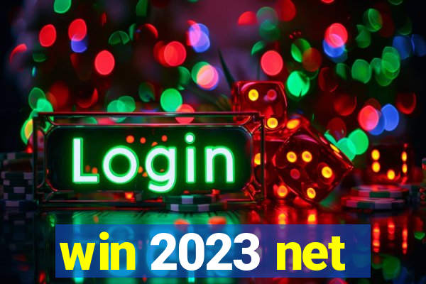 win 2023 net