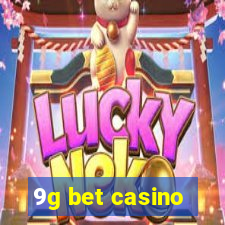 9g bet casino