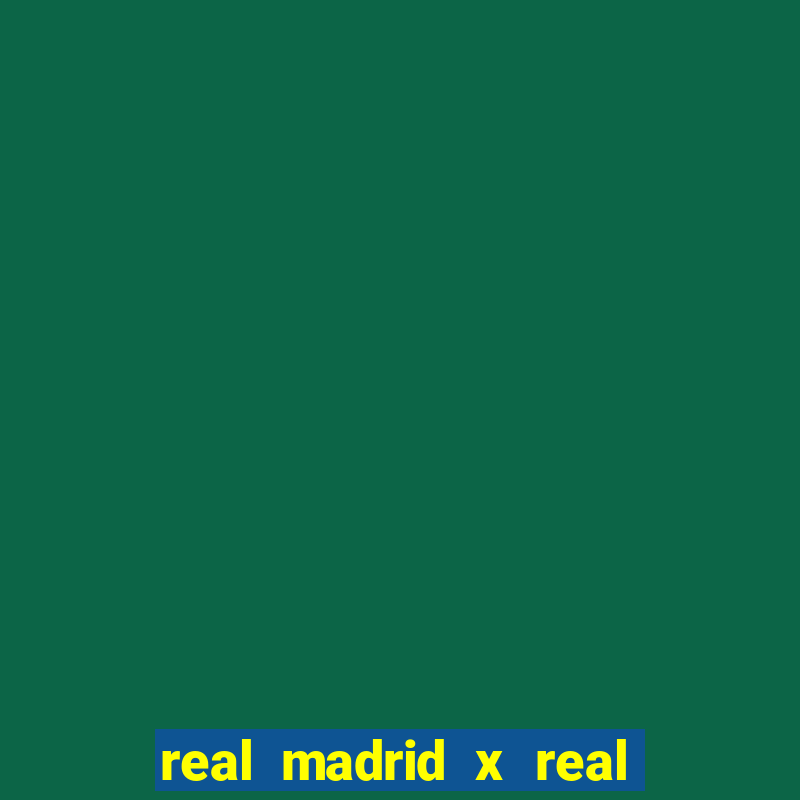 real madrid x real sociedad palpite