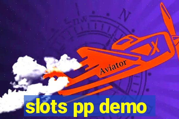 slots pp demo