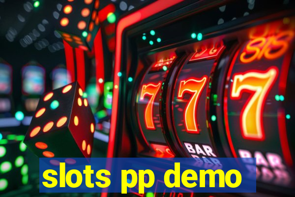 slots pp demo