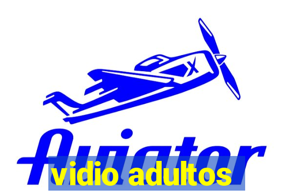 vidio adultos