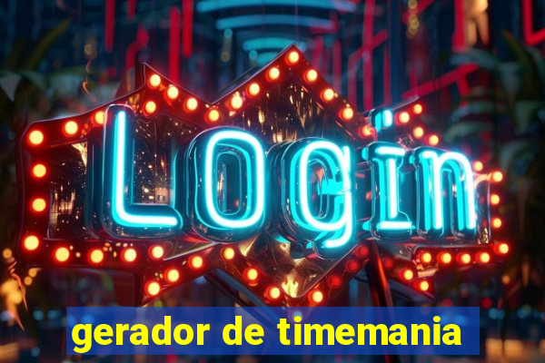 gerador de timemania