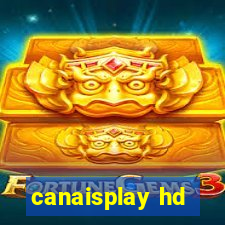 canaisplay hd