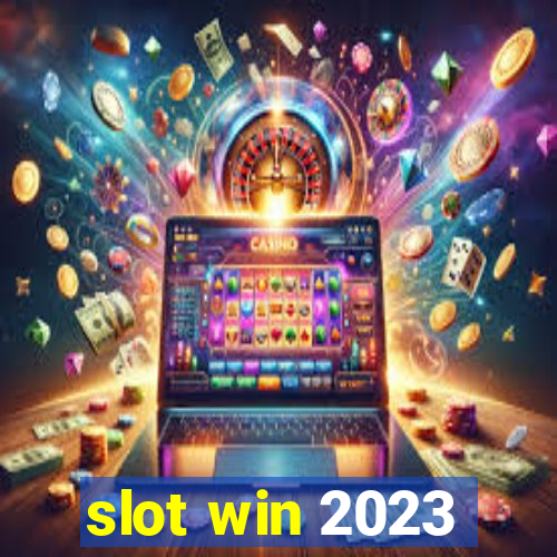 slot win 2023