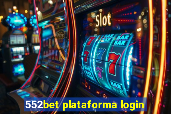 552bet plataforma login