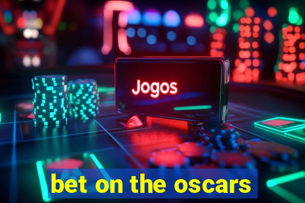 bet on the oscars