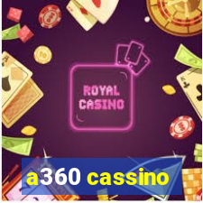 a360 cassino