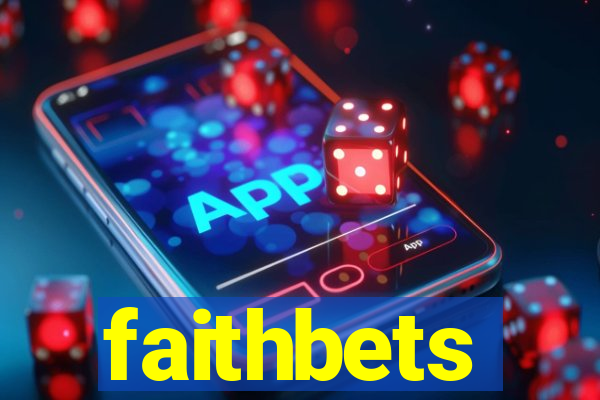 faithbets