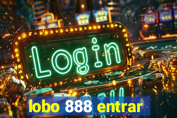 lobo 888 entrar