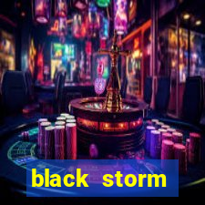 black storm tecnologia jogo