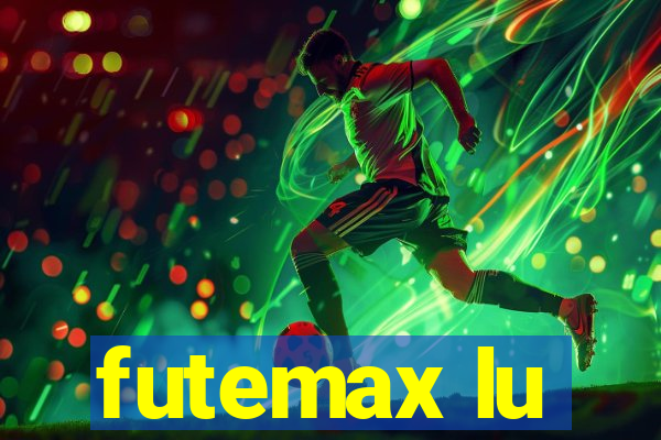 futemax lu