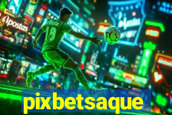 pixbetsaque