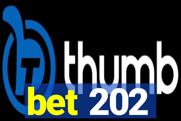 bet 202