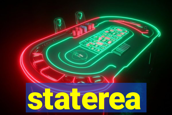 staterea