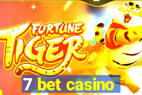 7 bet casino