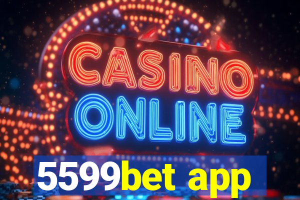 5599bet app