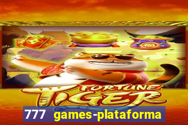 777 games-plataforma de casino en linea