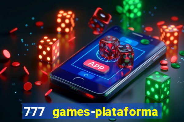 777 games-plataforma de casino en linea