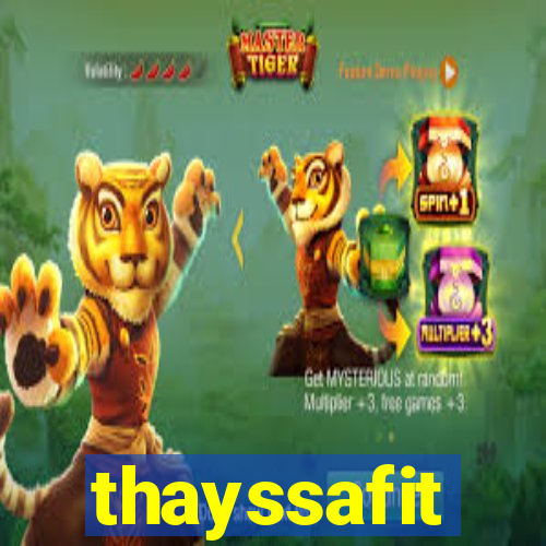 thayssafit