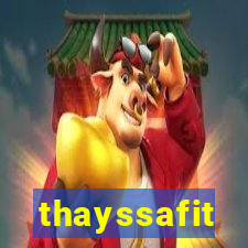 thayssafit