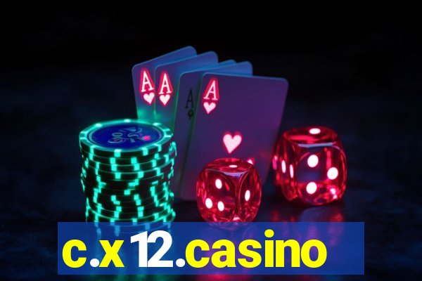 c.x12.casino