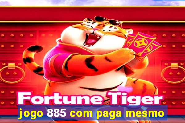 jogo 885 com paga mesmo