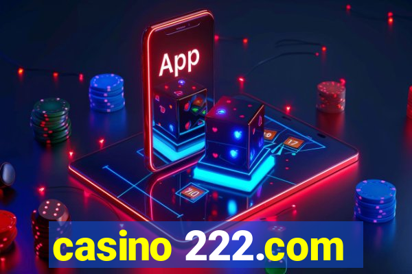 casino 222.com