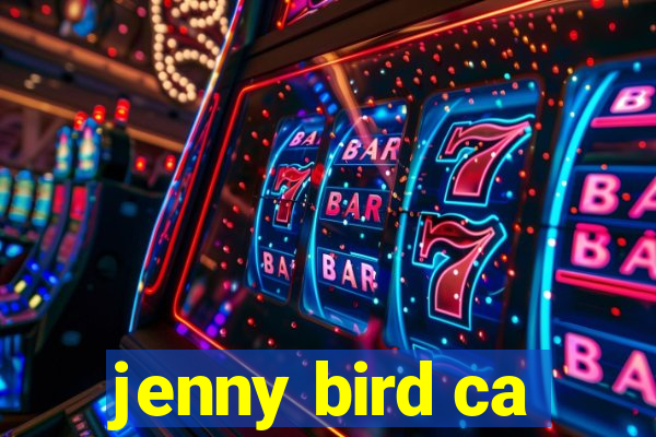 jenny bird ca