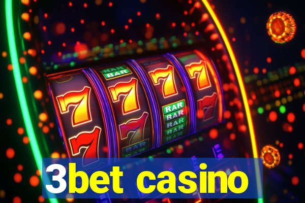 3bet casino